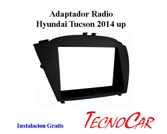 Adaptador radio HYUNDAI TUCSON 2014 up